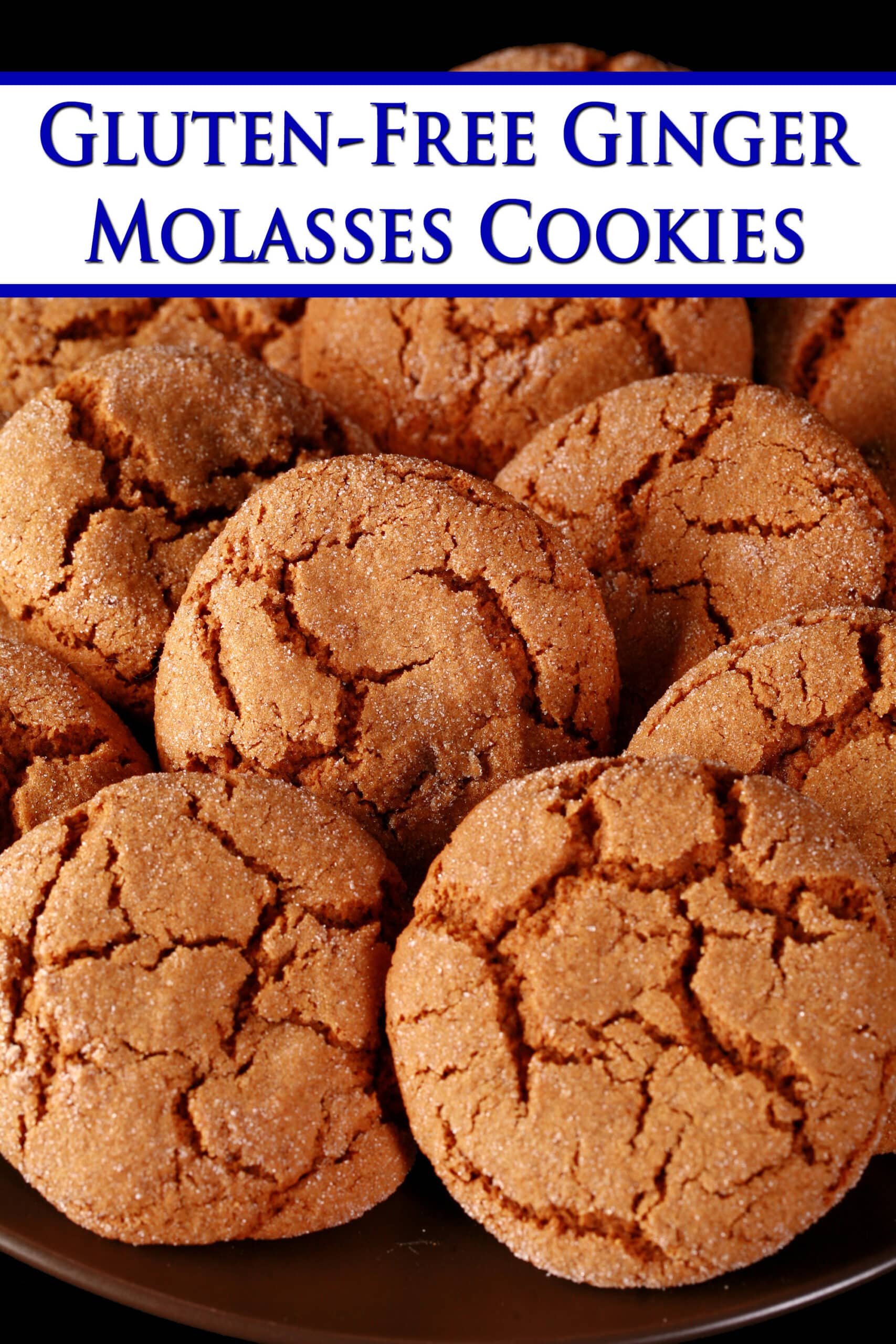 A plate of gluten free molasses cookies. Overlaid text says gluten free ginger molasses cookies.