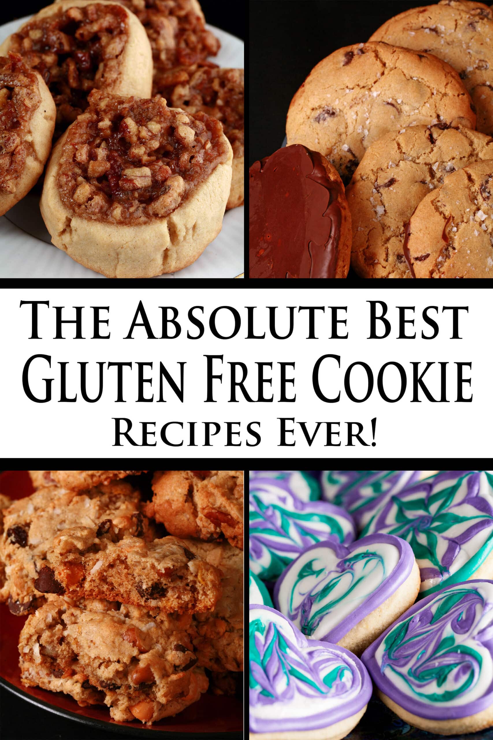 4 part image showing various different gluten-free cookies. Overlaid text says the absolute best gluten free cookie recipes ever.